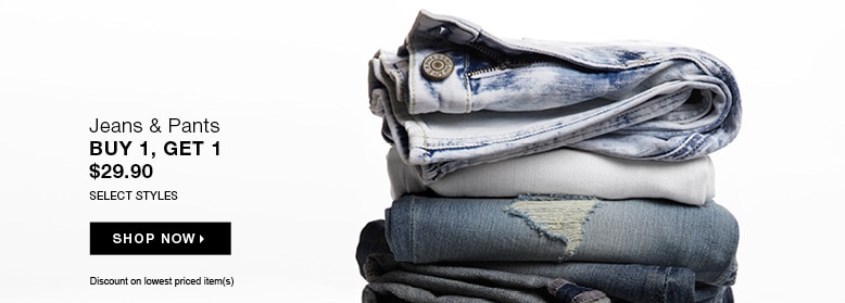 Jeans & Pants Buy 1, Get 1 $29.90 Select Styles | Shop Now