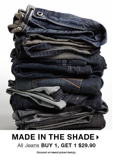 All Jeans Buy 1, Get 1 $29.90